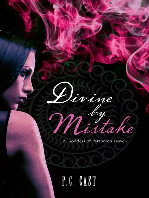 Title details for Divine by Mistake by P.C. Cast - Available